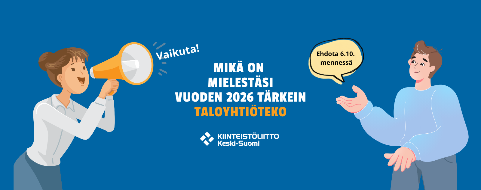 Etsimme vuoden 2026 taloyhtiötekoa Keski-Suomessa